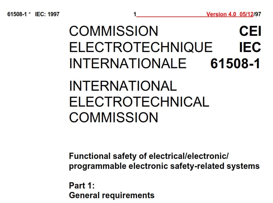 Why IEC 61508 Was Written